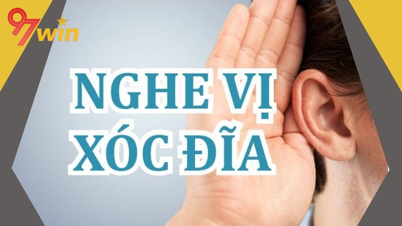 Một số cách nghe vị xóc đĩa chuẩn người chơi cần biết